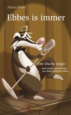 Ebbes is immer Alfons Klein