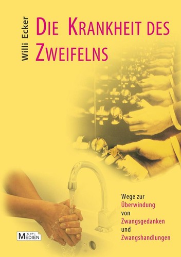 Die krankheit des zweifelns - die,