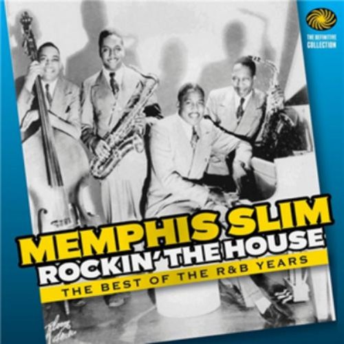 Memphis slim rockin the house - slim, rockin'