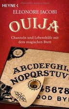 Ouija: Channeln und Lebenshilfe mit dem magischen Brett ... | Buch | Zustand gut