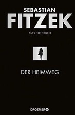 Der Heimweg: Psychothriller