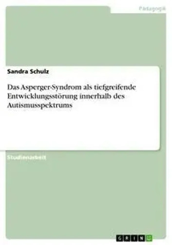 Das asperger syndrom als - das,