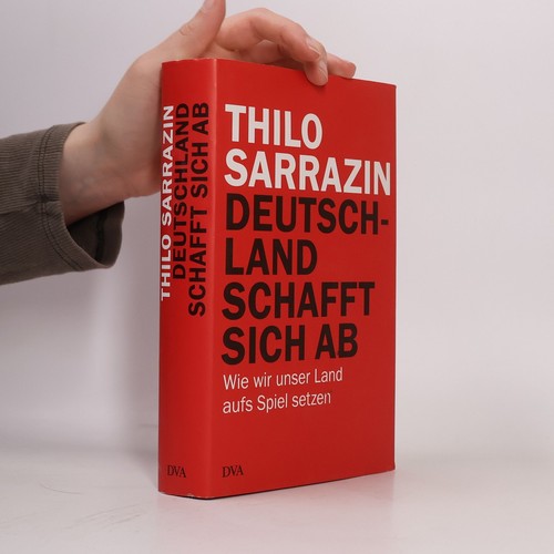 Deutschland schafft sich - , ab 