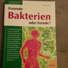 Bakterien freunde oder feinde - bakterien,