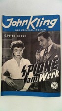 John Kling - Spione am Werk Band 107, Posse, Peter G.: