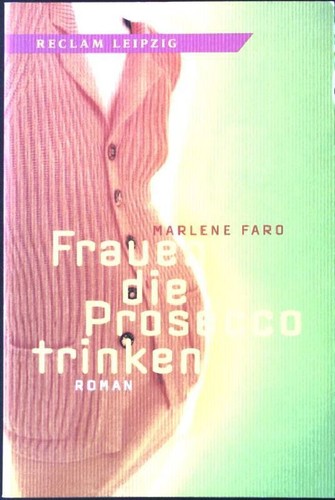 Frauen die prosecco trinken - die,