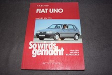 So wird's gemacht Reparaturanleitung Fiat Uno Typ 146 09/82-07/95  erstklassig
