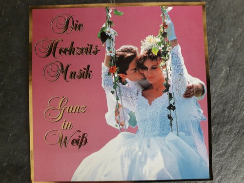 Die hochzeitsmusik ganz in - -,