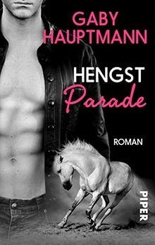 Hengstparade roman von - hengstparade:,