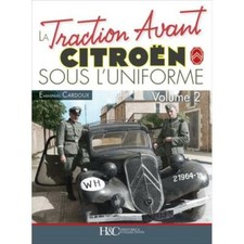 La Traction Avant Citroen Sous l'Uniforme Vol.2 BOOK