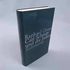 Gross, Raphael Carl Schmitt und die Juden : eine deutsche Rechtslehre