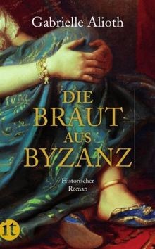 Die braut aus byzanz - die,