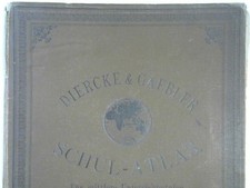 Schul-Atlas über alle Teile der Erde für die mittleren Unterrichtsstufen C. Dier