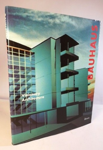 Bauhaus visionary - bauhaus:,