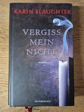 Karin Slaughter * Vergiss mein