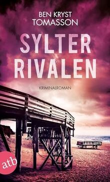 Sylter rivalen kriminalroman - rivalen:,