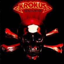 Headhunter von krokus - krokus, |