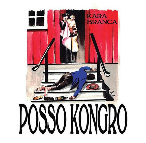 Posso kongro kära branca - kongro,