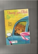 Berte Bratt  UMWEGE ZUM GLÜCK