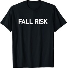 Fall Risk, Funny, Jokes