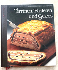 Time Life Terrine,Pasteten,Gelees Die Kunst des Kochens/Methoden Rezepte Kochen