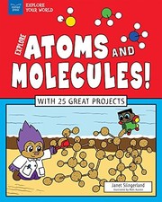 Explore Atoms and Molecules