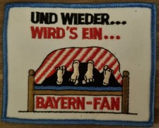 FCB FUN-AUFNÄHER "Und wieder wird's ein BAYERN-Fan", ca. 8 x 10 cm, gestickt RAR