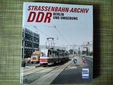 Buch Strassenbahn Archiv DDR / Berlin und Umgebung * transpress classics *