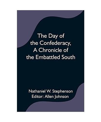 The day confederacy a - of, confederacy,a