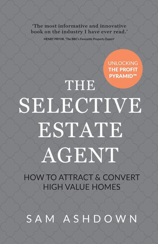 The selective estate agent - the,