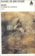 Silex. la tombe du chasseur