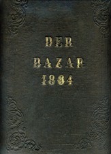 Der Bazar Illustrierte Damen Zeitung Mode 1864 Sehr Selten Rarität