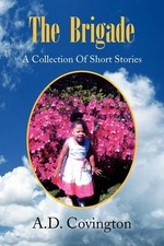 The Brigade A. D. Covington
