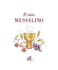 Il mio messalino. Nuova ediz