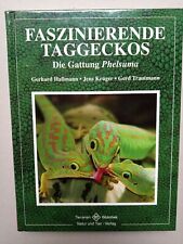 Faszinierende Taggeckos  Die Gattung Phelsuma  Gerhard Hallmann Jens Krüger
