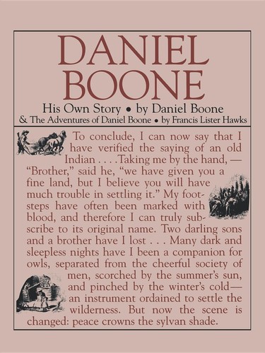 Daniel boone his own story - boone:,