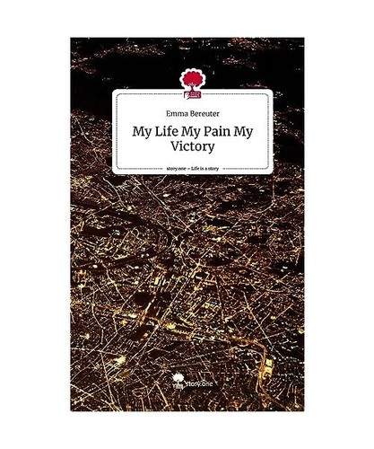 Life pain my victory - my,