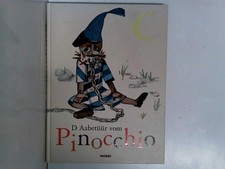 D Aabetüür vom Pinocchio - E Gschicht vom ne Holztoggel aus dem Italienischen in