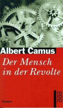 Der mensch - mensch, revolte