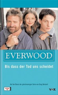 Everwood bis dass der - der, tod