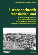 Eisenbahnchronik Mansfelder