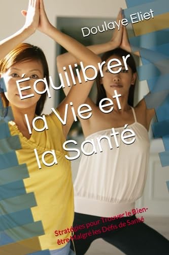 Eliet quilibrer vie et - -, la