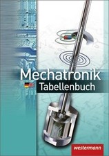 Mechatronik Tabellenbuch: 7. Auflage, 2011 von Dzieia, M... | Buch | Zustand gut