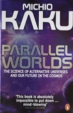 Parallel Worlds: The Science of Alternative Universes an... | Buch | Zustand gut