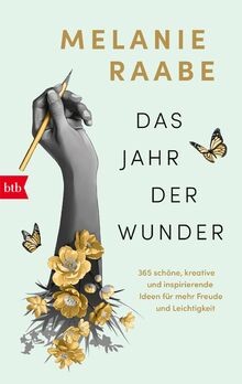 Das jahr der wunder 365 - das, wunder: