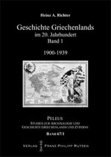 Geschichte Griechenlands im 20. Jahrhundert 1, Heinz A Richter