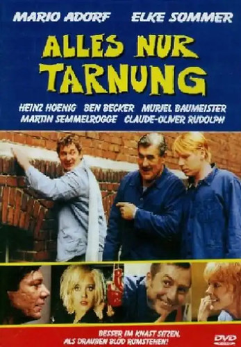Alles nur tarnung - nur,