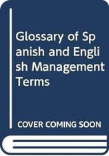 Glossary of Spanish and English Management Terms von Pre... | Buch | Zustand gut