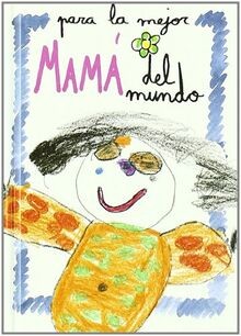 Para mejor mama - mejor, del