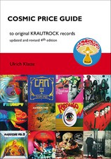 COSMIC PRICE GUIDE to rare KRAUTROCK records updated & expanded 4th edition